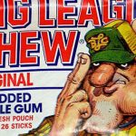Big League Chew Gum